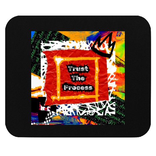 Trust The Process Graffiti Art Design Mouse Pads
