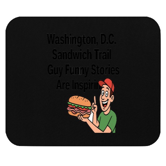Washington DC Sandwich Throw Guy  Mouse Pads