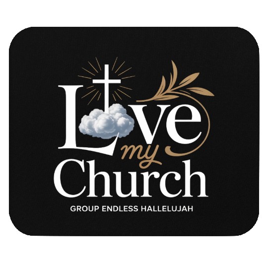 I Love My Church Cross Christian Streetwear Mouse Pads