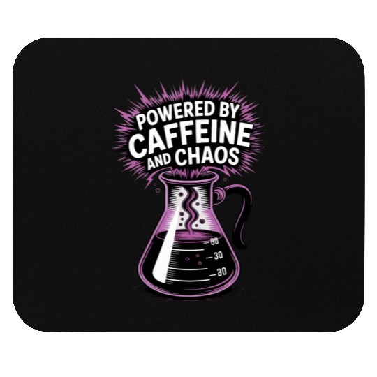 Powered by Caffeine and Chaos Funny Energy Quote Mouse Pads