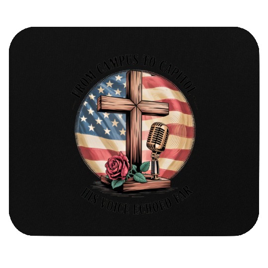 Charlie Kirk: Campus To Capitol Mouse Pads