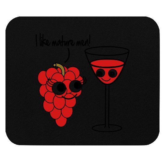 "I like mature men" Grape / Wine Vector Design Mouse Pads