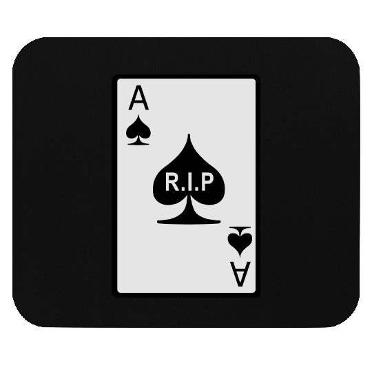 Rest in Peace Ace of Spades Mouse Pads