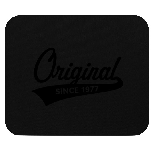 Original Since 1977 (Year Of Birth, Birthday, 1C) Mouse Pads