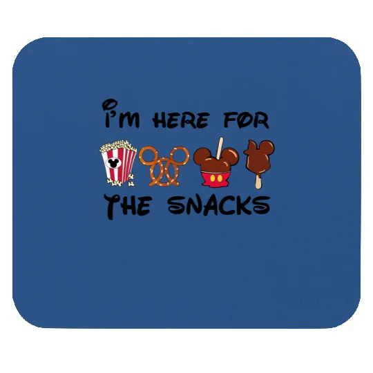 I'm Here For The Snacks Mouse Pads, Disney Snacks Mouse Pads, Disney Snacks Outfit, Snack Lover Gifts