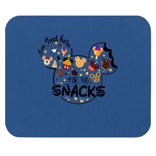 I'm Just Here For The Snacks Mouse Pads, Disney Snacks Mouse Pads