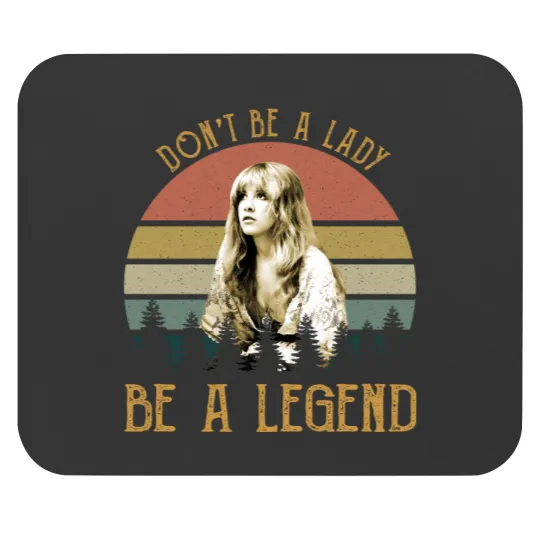 Don't Be A Girl Be A Legend Vintage Mouse Pads, Stevie Nicks Mouse Pads, Fleetwood Mac Mouse Pads
