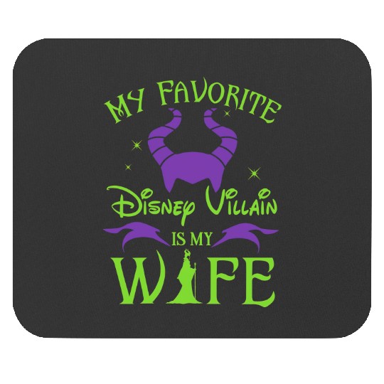 Maleficent Mouse Pads / My Favorite Disney Villain Is My Wife Mouse Pads