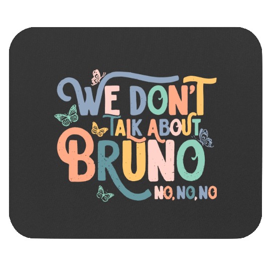 We Don't Talk About Bruno Mouse Pads, Disney Encanto Mouse Pads, Madrigal Family Mouse Pads