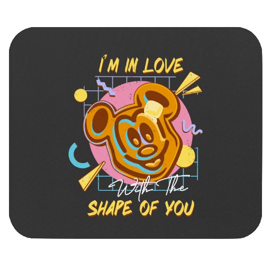 Mickey Mouse Waffle Disney Snacks I'm In Love With The Shape Of You  Mouse Pads