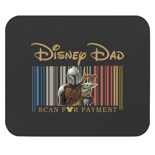 Disney Dadalorian Dad Scan For Payment, Funny Disney Dad Mouse Pads
