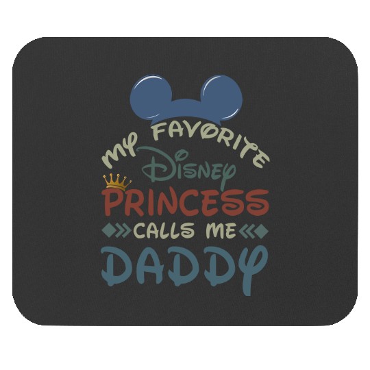 Discover Retro My Favorite Princess Calls Me Daddy Mouse Pads, Vintage Disney Daddy Mouse Pads