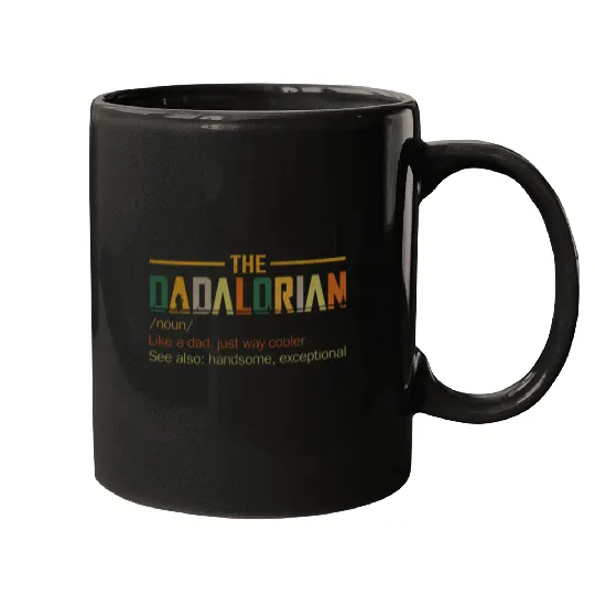 Dadalorian Shirt, Noun Like A Dad, Just Way Mightier, Funny S tar Wars Shirt For Dad, Father's Day gift, Disney St ar Wars Shirt for Dad, Mugs