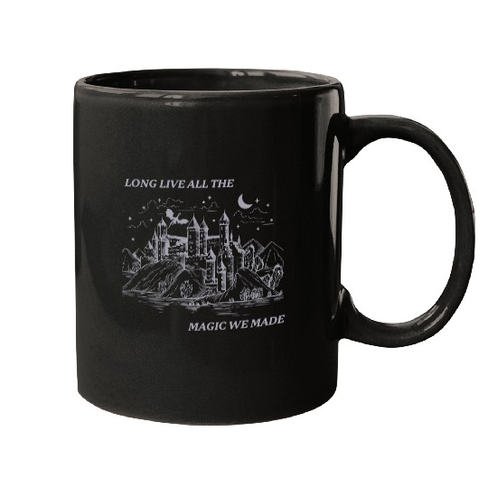 Discover Long Live All The Magic We Made Mugs, Taylor Taylor version Merch