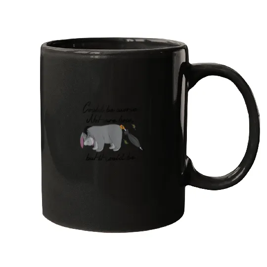 Disney Winnie The Pooh Eeyore Could Be Worse Mugs