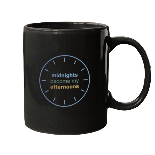 Discover Midnights Become My Afternoons Taylor Mugs