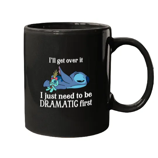 I'll Get Over It I Just Need To Be Dramatic First Mugs/Mugs,Disney Stitch Mugs,Stitch Mugs