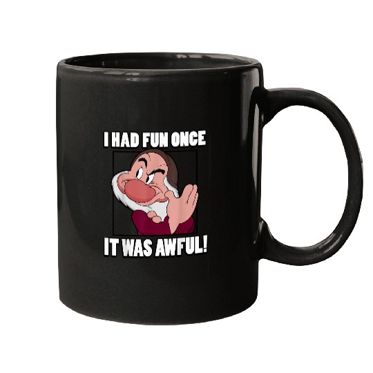 Disneyss Snow White Grumpy I Had Fun Once It Was Awful Poster Mugs