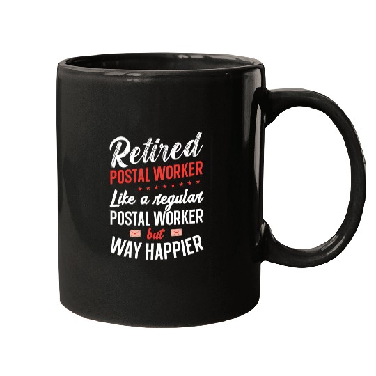 Retired Postal Worker Happy Regular Retirement Mugs