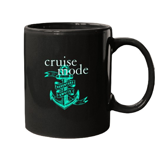 Cruise Mode Matching Family Vacation Cute Nautical Ship Gear Mugs