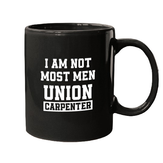 Union Carpenter Union Carpentry Worker 15 Mugs