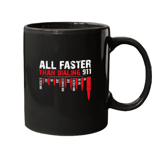 All Faster Than Dialing 911 American Flag Bullet guns Lovers Mugs