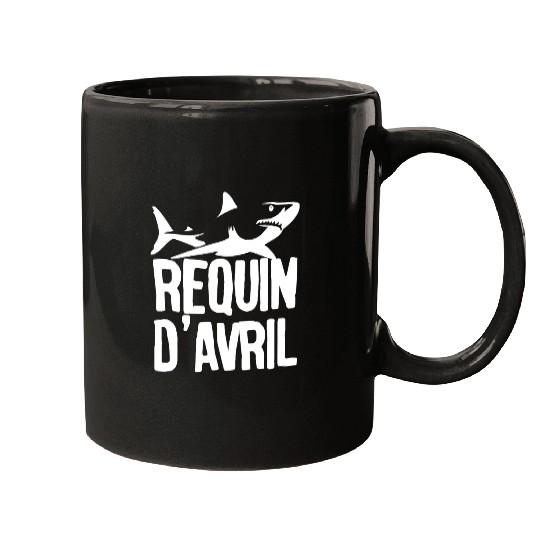 April Fools Day Poisson DAvril Funny Joke Requin Davril Mugs