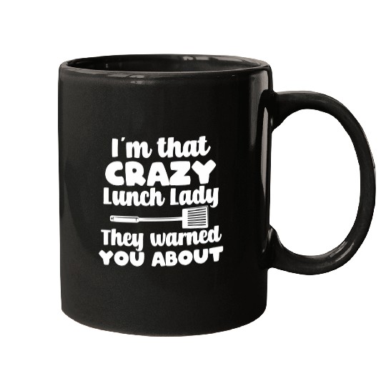 School Cafeteria Worker Lunch Lady School Staff Member Mugs