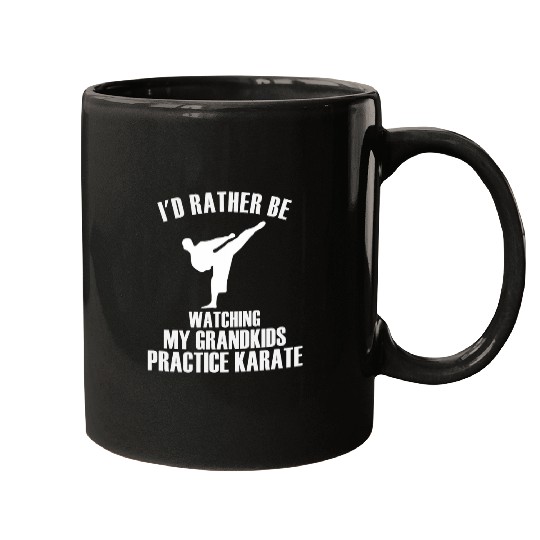 Grandparents Rather Watch My Grandkids Practice Karate Mugs