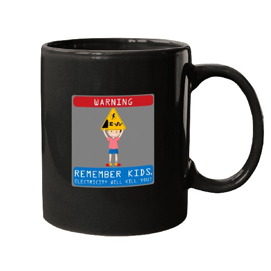 Electrical Remember Kids Electricity Will Kill You 2 Electrician Mugs