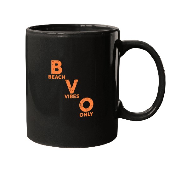 Surf Life BVO Beach Vibes Only Sand Sun Surf Condo Life On Vacation Mugs