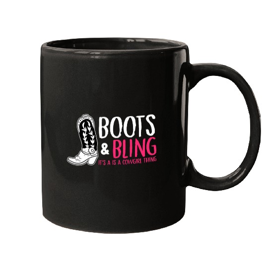 Boots Bling Its A Cowgirls Thing Horse Riding Western Mugs