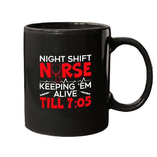 Night Shift nurses Graveyard Shift Worker Employee Mugs
