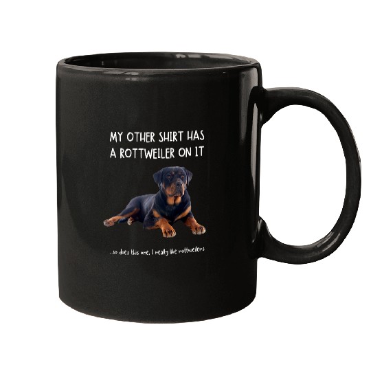 Dog Rottweiler Fun Rottweiler On It Dog Lovers Adopt Dont Shop Mugs
