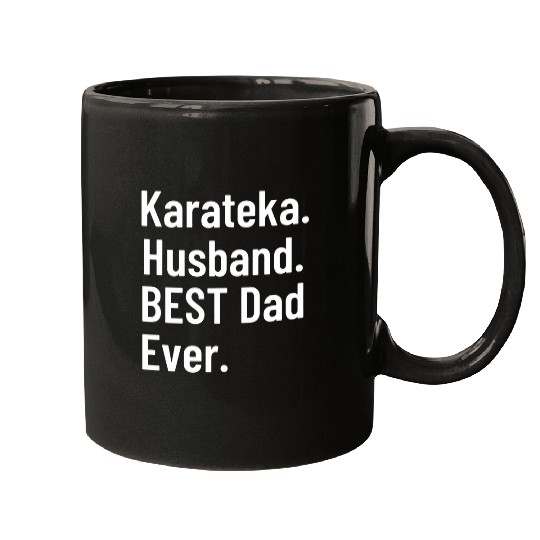 Karateka Fathers Day Karate Husband Dad Gift Mugs