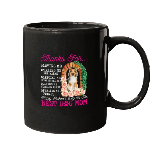 Dog Shetland Funny Happy Mothers Day bests Dog Mom Cute Shetland Sheepdog Mugs