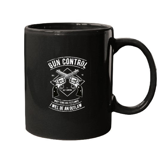 Crossed Guns Control 2nd Amendment Apparel for guns Lovers Mugs
