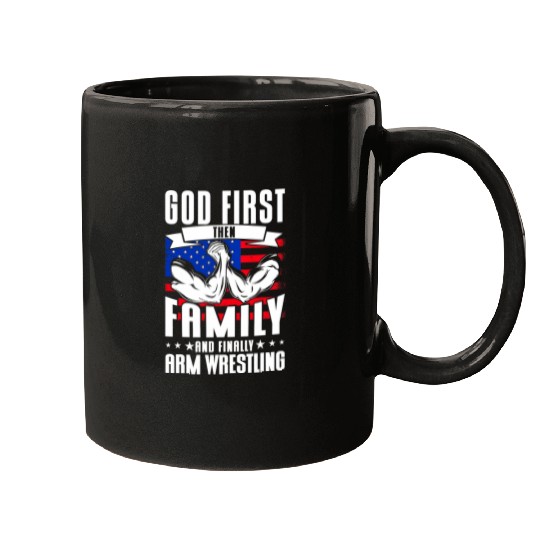 Armwrestling God First Then Family Arm Wrestling Mugs