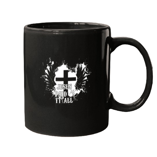 Christian Jesus Paid It All Christ Mugs