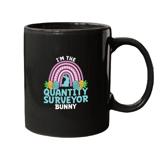 Happy Easter Day Im the Quantity Surveyor Bunny Mugs