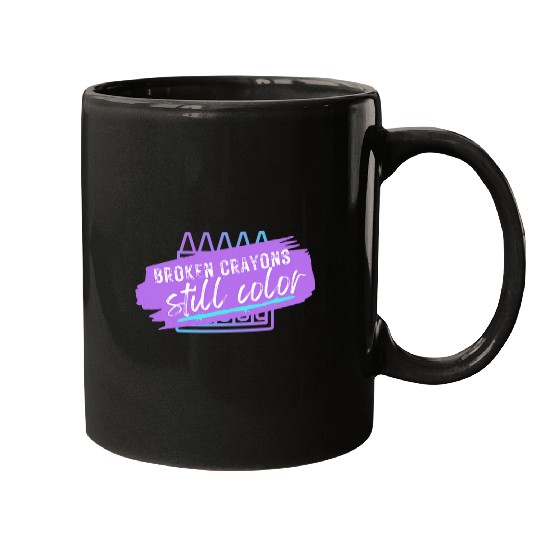 Broken Crayons Still Color Mugs
