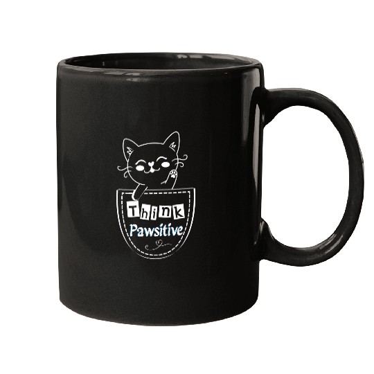 Cat In Pocket Think Pawsitive Gift for Kitty Lovers Mugs