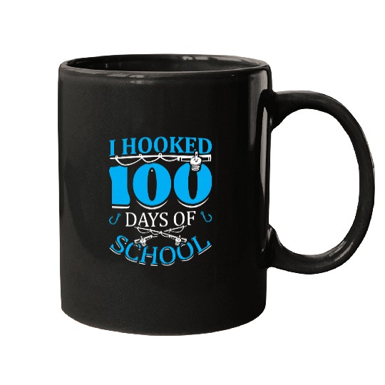 Fishing I Hooked 100 Days Of School Fisherman Fish Hook Fishing Fisher Mugs