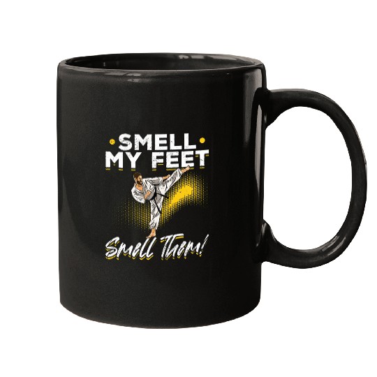 Karate Smell My Feet smell them 1 Mugs