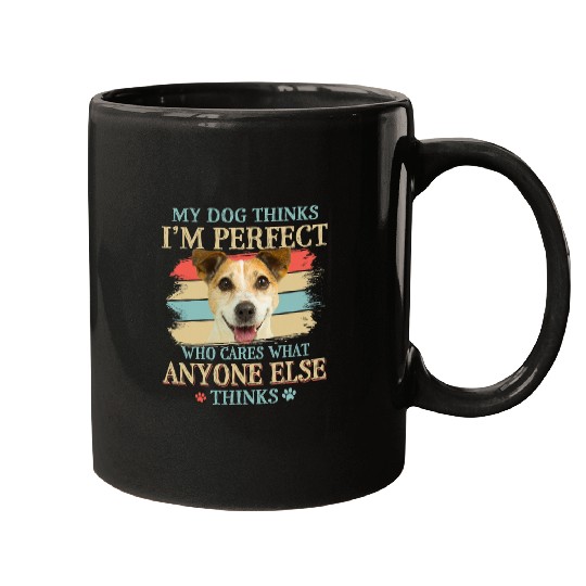 Dog Jack Russell My Dog Thinks Im Perfect Jack Russell Terrier Retro Style Mugs