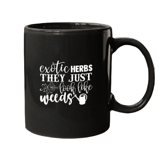 Exotic Herbs they Just Look Like Weeds Funny Herb Gardener Mugs