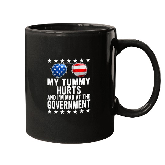 My tummy Hurts And Im Mad At Government USA Flag Sunglasses Mugs