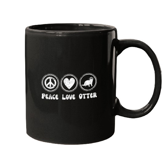Otters Peace Love Otter Sea Otter Animal Lover Mugs