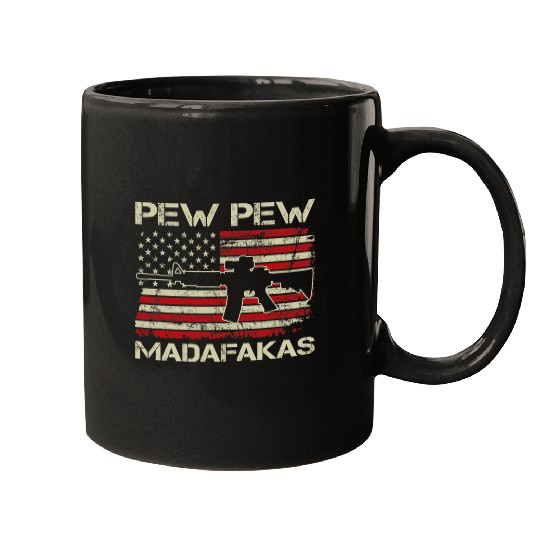 Pew Pew Madafakas AR15 vintages USA Flag Funny guns Joke Mugs