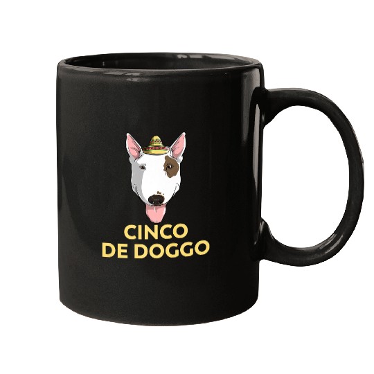 Cinco De Doggo Bull Terrier Dog Cinco De Mayo Mexican T222 Mugs